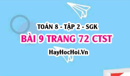 Bài 9 trang 72 Toán 8 Tập 2 Chân trời sáng tạo